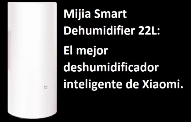 Mijia Smart Dehumidifier 22L – El mejor deshumidificador inteligente de Xiaomi